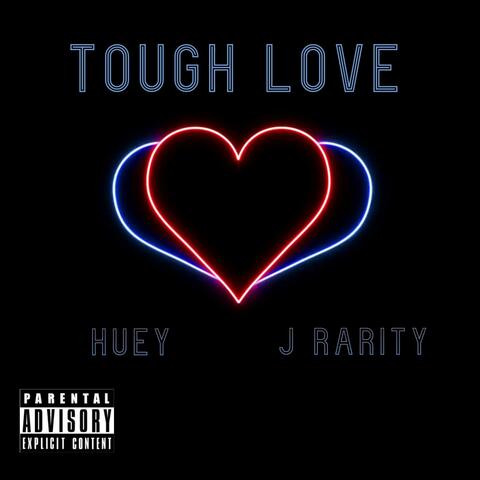 Tough Love (feat. J Rarity)