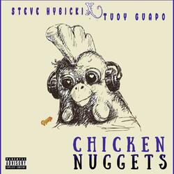 Chicken Nuggets (feat. Tudy Guapo)
