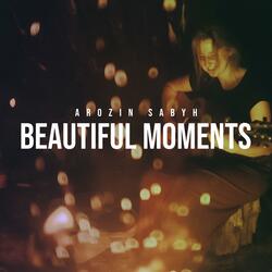 Beautiful Moments