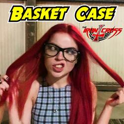 Basket Case