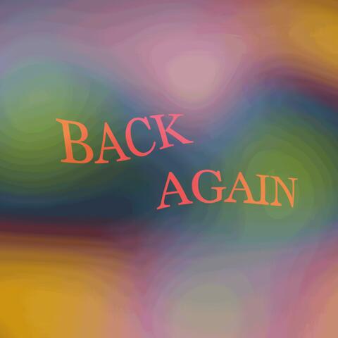 Back Again