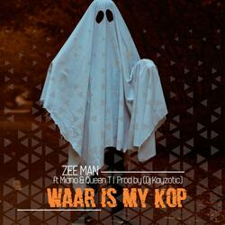 Waar is My Kop (feat. Miano & Queen T)