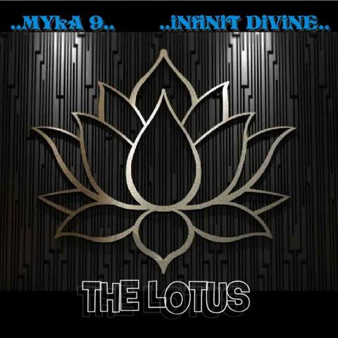 The Lotus (feat. Myka 9 & Infinit Divine)