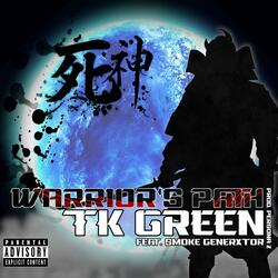 Warrior's Path (feat. Smoke Generxtor)