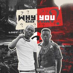 Why You Do That? (feat. Lil Boosie)