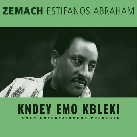 Kndey Emo Kbleki (Eritrean Music)