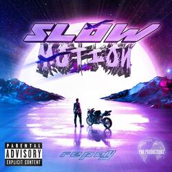 Slow Motion
