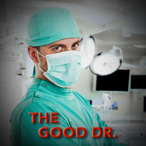 The Good Dr.