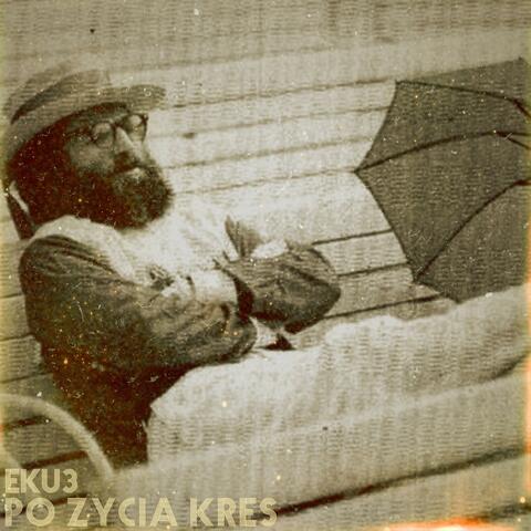 Po życia kres (feat. Eku3)