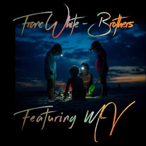 Brothers (feat. M-V)
