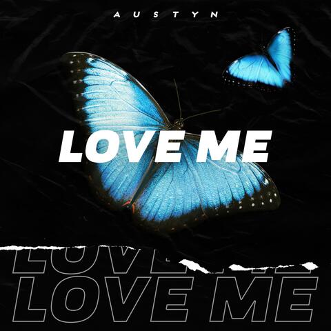Love Me