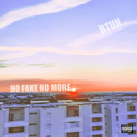 No Fake No More