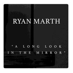 A Long Look In The Mirror