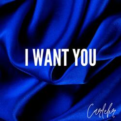 I Want You