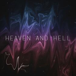Heaven and Hell
