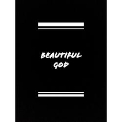 Beautiful God