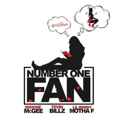 Number One Fan (feat. Lil Ronny MothaF & Tevin Billz)