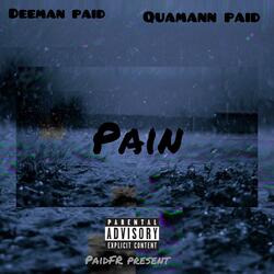 pain (feat. quamann paid)