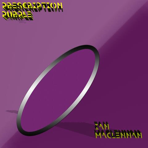 Prescription Purple