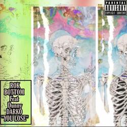 You Lose! (feat. Dunny Darko)