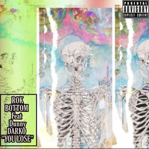 You Lose! (feat. Dunny Darko)