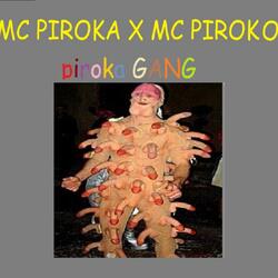 PIROKA GANG (feat. MC PIROKO)