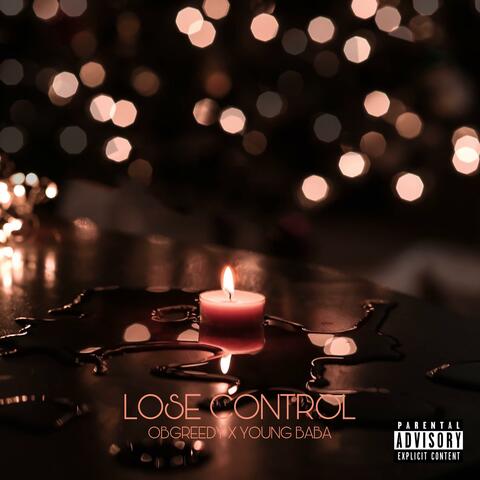 Lose Control (feat. Young Baba)