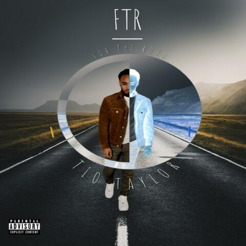 FTR (For the Road)