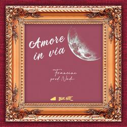 AMORE IN VIA