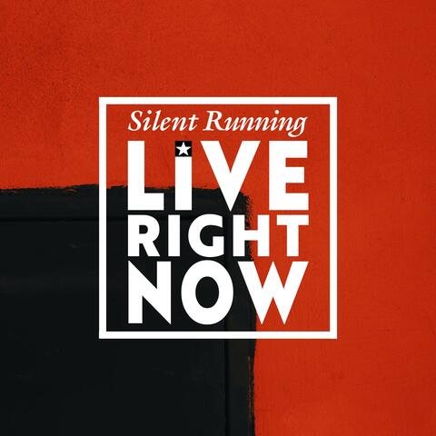 Live Right Now