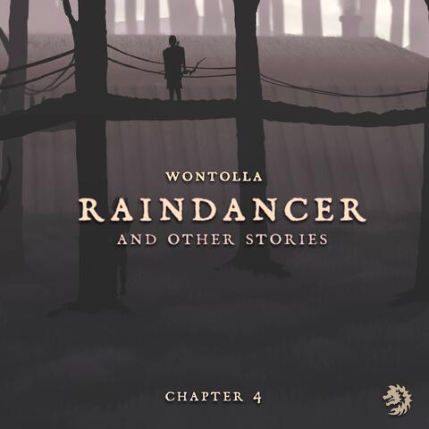 Raindancer (And Other Stories), Chapter 4