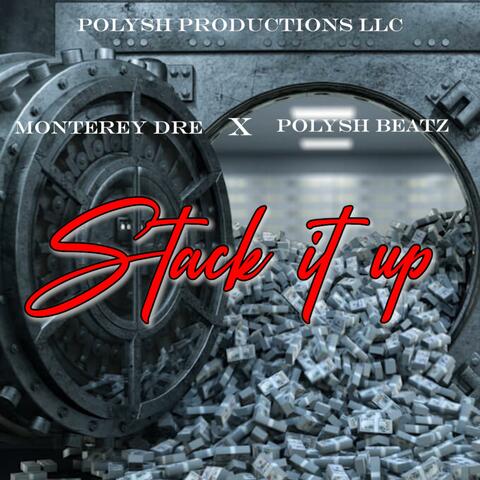 Stack it up (feat. Polysh Beatz)