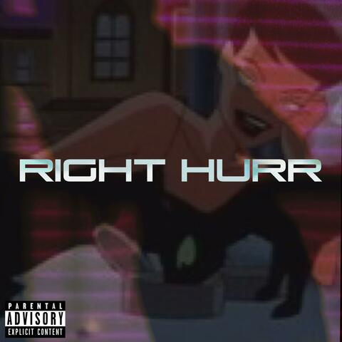 Right Hurrr