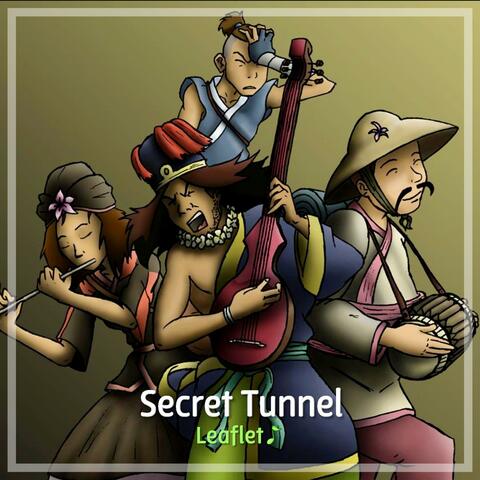 Secret Tunnel