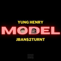 Model (feat. Jban$2Turnt)