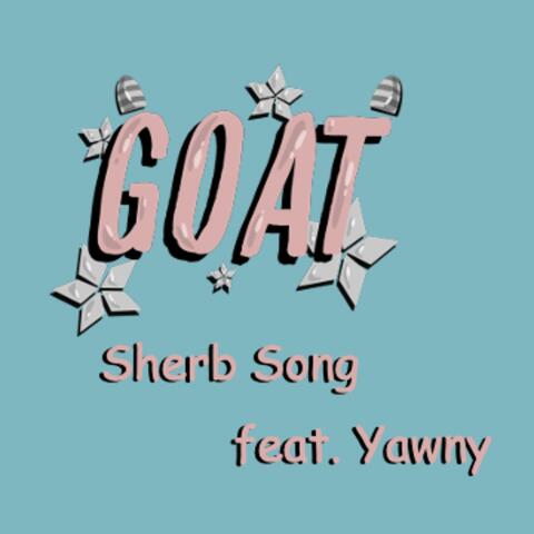 Sherb Song (feat. Yawny)