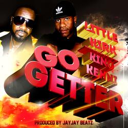 Go Getter (feat. Little Kirk)