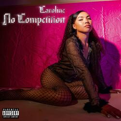No Competition (Freestyle)