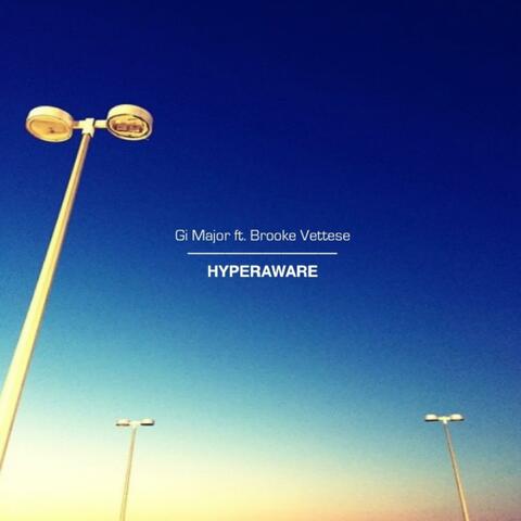 Hyperaware (feat. Brooke Vettese)