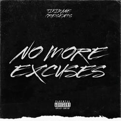 No More Excuses