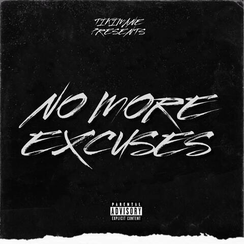 No More Excuses