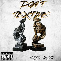 Don't Text Me