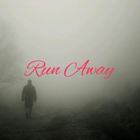Run Away