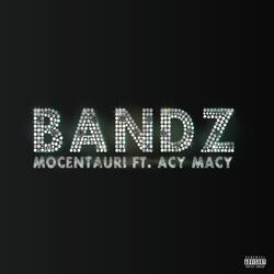 Bandz (feat. Acy Macy)