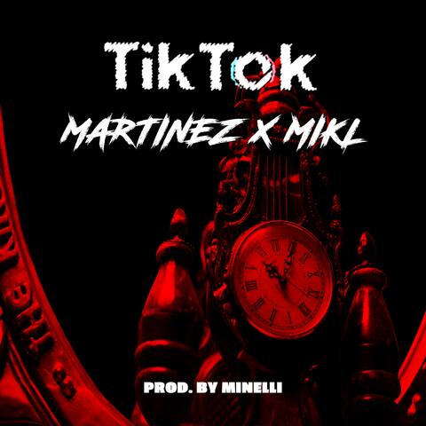 Tik Tok (feat. Mikl)