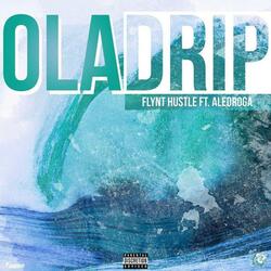 Ola Drip (feat. Aledroga)