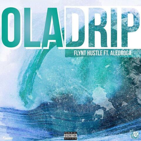 Ola Drip (feat. Aledroga)