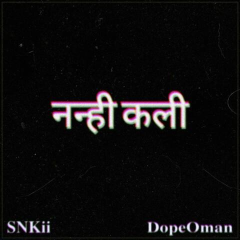Nanhi kali (feat. Snkii)