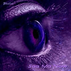 See Me Now