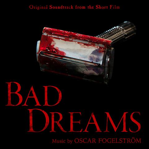 Bad Dreams (Original Motion Picture Soundtrack)